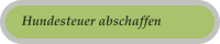 Hundesteuer abschaffen